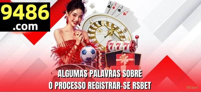 Registro 850bet - cadastro rápido