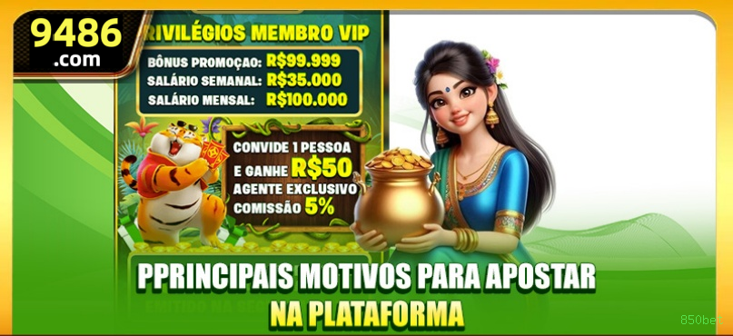 Bônus exclusivos membros VIP 850bet